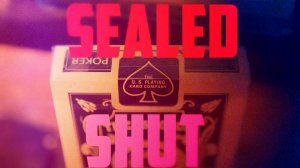 Sealed Shut by Dalton Wayne (Instant Download)